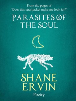 Parasites Of The Soul (eBook, ePUB) - Ervin, Shane