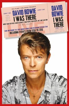 David Bowie - I Was There (The Day I Was There) (eBook, ePUB) - Cossar, Neil