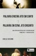 Palavra encena ato em canto; palavra em... - Bild 1