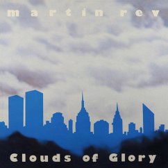 Clouds Of Glory - Rev,Martin