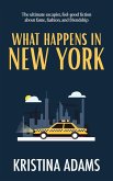 What Happens in New York (What Happens in..., #1) (eBook, ePUB)