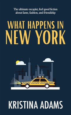 What Happens in New York (What Happens in..., #1) (eBook, ePUB) - Adams, Kristina