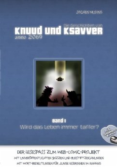 Die Geschichten von Knuud und Ksavver anno 2069 - Nuding, Jochen