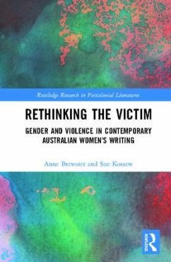 Rethinking the Victim - Brewster, Anne; Kossew, Sue