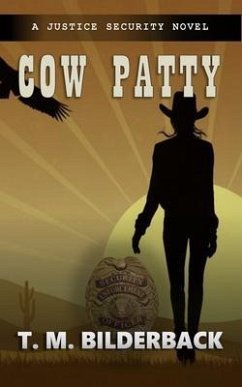 Cover Cow Patty: A Justice Security Novel (eBook, ePUB)