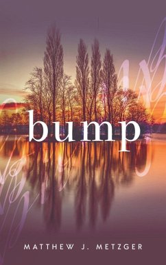 Bump - Metzger, Matthew J.