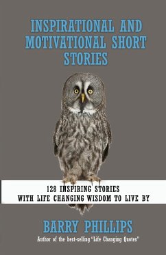 Inspirational and Motivational Short Stories - Phillips, Barry