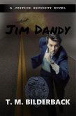 Jim Dandy: A Justice Security Novel (eBook, ePUB)