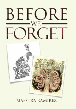 Before We Forget - Ramirez, Maestra