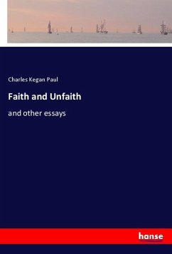 Faith and Unfaith - Paul, Charles Kegan