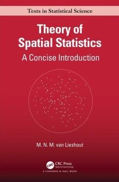 Theory of Spatial Statistics - Lieshout, M N M van