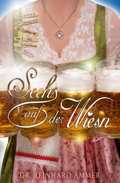 Sechs auf der Wiesn (eBook, ePUB) - Ammer, Reinhard