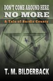 Don't Come Around Here No More - A Tale Of Sardis County (Tales Of Sardis County, #1) (eBook, ePUB)