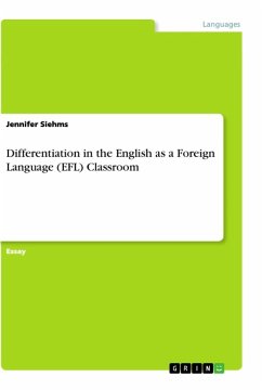 Differentiation in the English as a Foreign Language (EFL) Classroom - Siehms, Jennifer
