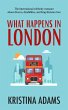 What Happens in London (What Happens... - Bild 1