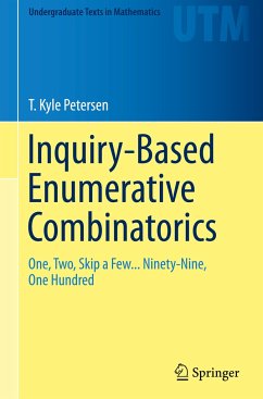 Inquiry-Based Enumerative Combinatorics - Petersen, T. Kyle