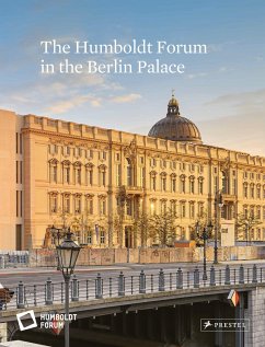 The Humboldt Forum in the Berlin Palace - Wolter, Bernhard; Müller-Wolff, Susanne