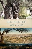 Healing in the Holy Land (eBook, ePUB)