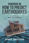 Handbook on How to Predict Earthquakes (eBook, ePUB)