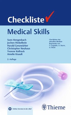 Checkliste Medical Skills - Hengesbach, Sven; Hinkelbein, Jochen; Genzwürker, Harald; Neuhaus, Christopher; Kollrack, Yvonne; Knauß, Amelie