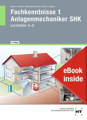 eBook inside: Buch und eBook Fachkenntnisse 1 Anlagenmechaniker SHK, m. 1 Buch, m. 1 Online-Zugang