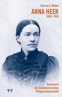 Anna Heer 1863-1918