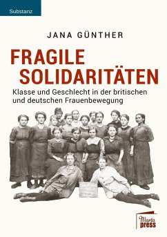 Fragile Solidaritäten - Günther, Jana