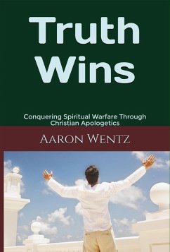 Truth Wins (Apologetic, #2) (eBook, ePUB) Cover Truth Wins (Apologetic, #2) (eBook, ePUB)