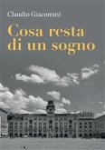 Cosa resta di un sogno (eBook, ePUB)