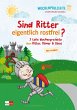 Sind Ritter eigentlich rostfrei? - Bild 1