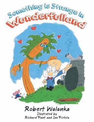 Something is Strange in Wunderfulland (eBook, ePUB)