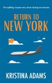 Return to New York (What Happens in..., #2.5) (eBook, ePUB)