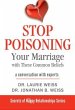 Stop Poisoning Your Marriage with These... - Bild 1