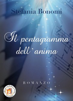 Il pentagramma dell'anima (eBook, ePUB) - Bonomi, Stefania