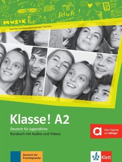 Klasse! A2. Kursbuch mit Audios und Videos - Fleer, Sarah; Koithan, Ute; Mayr-Sieber, Tanja; Schwieger, Bettina