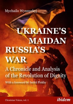 Ukraine's Maidan, Russia's War - Wynnyckyj, Mychailo;Plokhy, Serhii