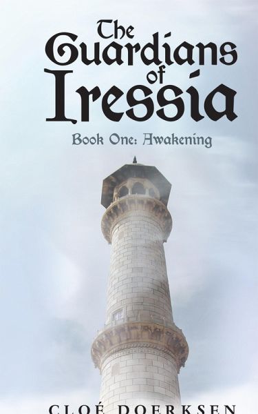 The Guardians of Iressia (eBook, ePUB)