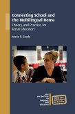 Connecting School and the Multilingual Home (eBook, ePUB) Connecting School and the Multilingual Home (eBook, ePUB)