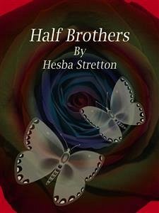 Half Brothers (eBook, ePUB) - Stretton, Hesba