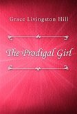 The Prodigal Girl (eBook, ePUB)