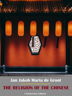 The Religion of The Chinese (eBook, ePUB) - Jakob Maria de Groot, Jan