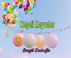 Neşeli MEYVELER (eBook, ePUB) - Dedeoğlu, Bengül