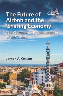 The Future of Airbnb and the 'Sharing Economy' (eBook, ePUB) - Oskam, Jeroen A.