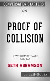 Proof of Collusion: How Trump Betrayed America by Seth Abramson​​​​​​​   Conversation Starters (eBook, ePUB)