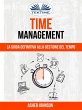 Time Management: La Guida Definitiva... - Bild 1
