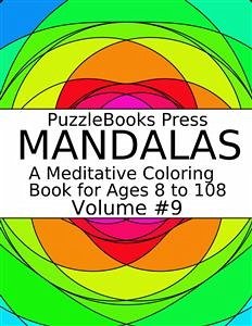 PuzzleBooks Press Mandalas - Volume 9 (eBook, ePUB) - Press, PuzzleBooks