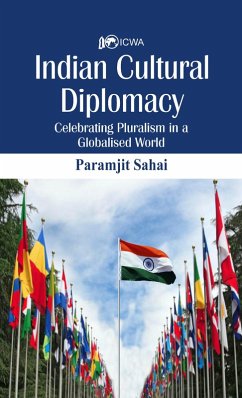 Indian Cultural Diplomacy (eBook, ePUB) - Sahay, Paramjit