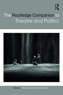 Cover The Routledge Companion to Theatre and Politics (eBook, ePUB)