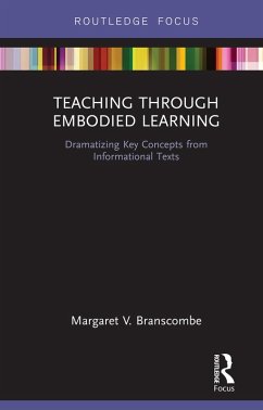 Teaching Through Embodied Learning (eBook, PDF) - Branscombe, Margaret