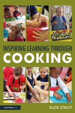 Inspiring Learning Through Cooking (eBook, PDF) - Strutt, Suzie